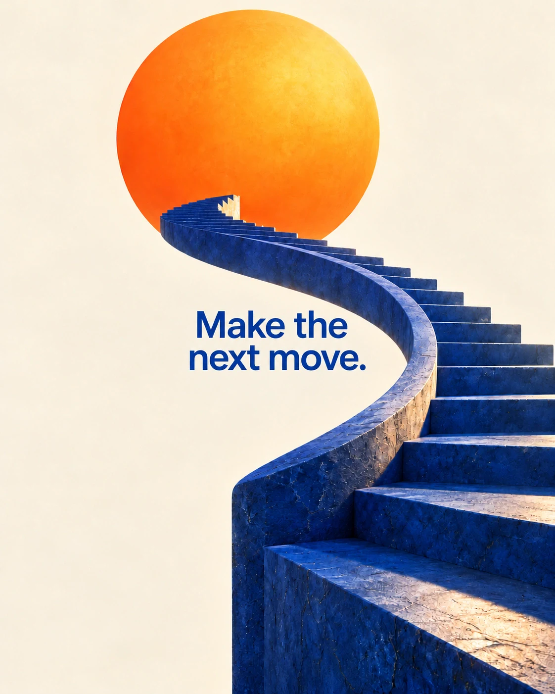 Make the next move.
